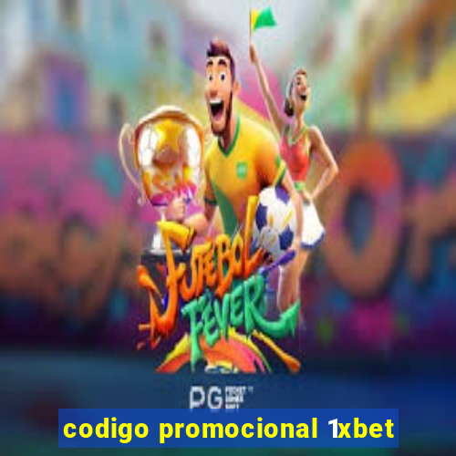 codigo promocional 1xbet